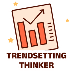 Trendsetting Thinker